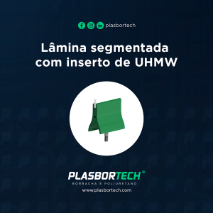 Lâmina segmentada com inserto de UHMW