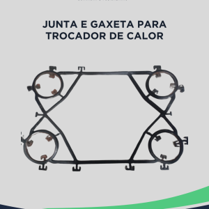 Junta e Gaxeta para Trocador de Calor