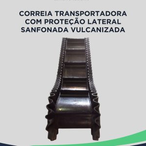 Correia Transportadora com Proteção Lateral Sanfonada Vulcanizada